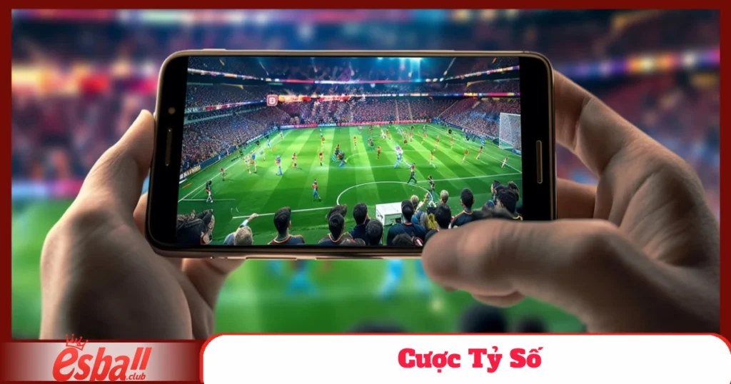 Các Loại Kèo Tỷ Số Phổ Biến: Hiệp 1, Hiệp 2, Cả Trận