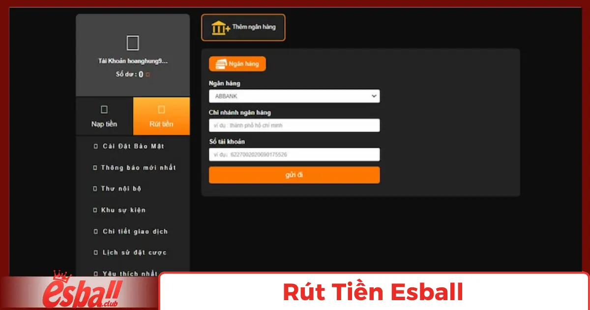 Rút Tiền Esball: Cách Thực Hiện Nhanh Chóng Và An Toàn 2 Quy Trình Rút Tiền Bước 1-2-3